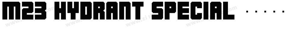M23_HYDRANT SPECIAL字体转换